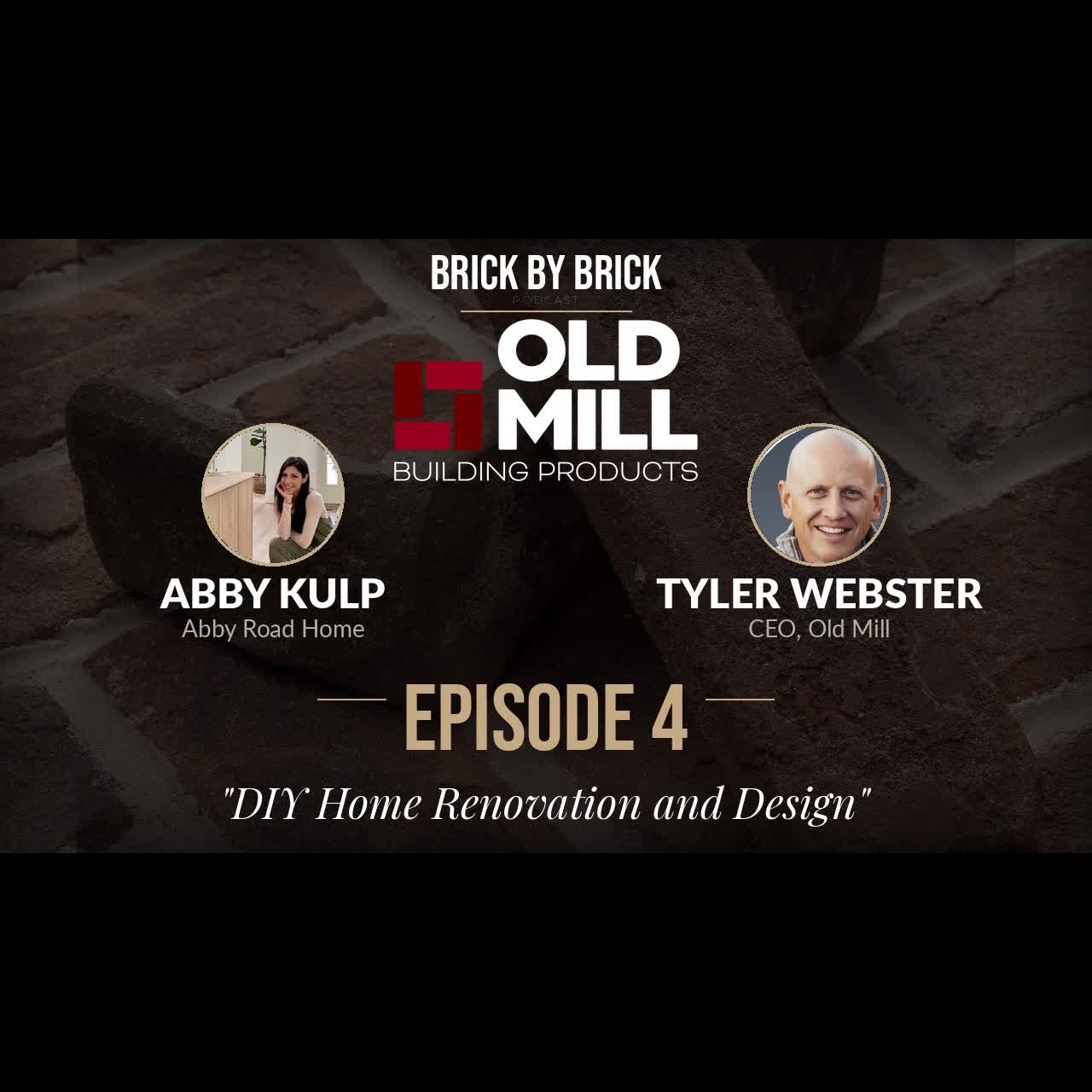 Brick by Brick | DIY Home Renovation and Design | Abby Road Home | Episode #4